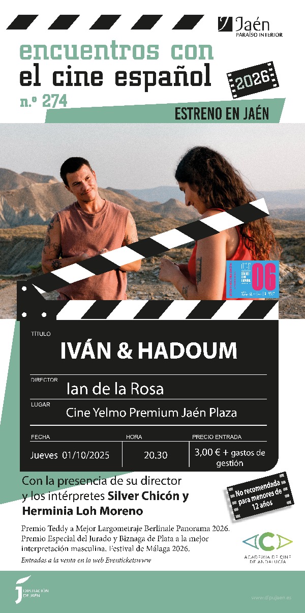 Encuentros con el Cine español - Diputación de Jaén - Iván & Hadoum